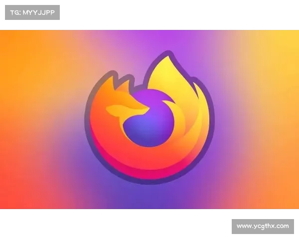 提升火狐浏览器使用体验的七大实用技巧与优化建议